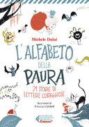 Copertina  L'alfabeto della paura : 21 storie di lettere coraggiose